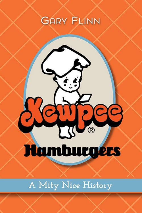 Kewpee Hamburgers: A Mity Nice History